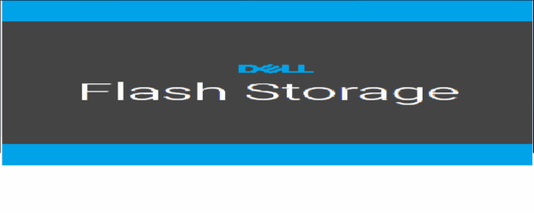 DELL TECHNOLOGIES FLASH STORAGE